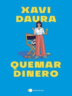 cover image of Quemar dinero